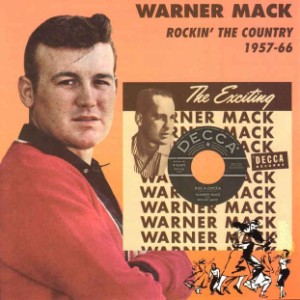 Mack ,Warner - Rockin' The Country 1957-66